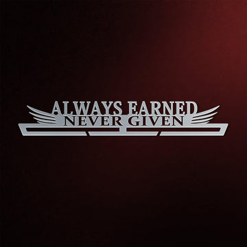 Always Earned Never Given Medal Hanger Display Victory Medal Hangers®