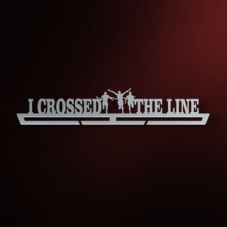 I Crossed The Line Medal Hanger Display V1