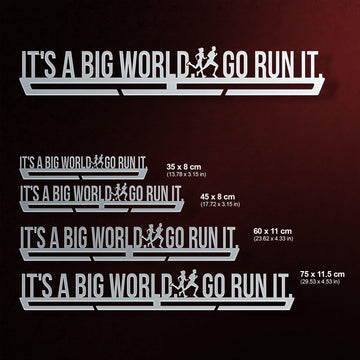 Four size options of It's A Big World. Go Run It Medal Hanger Display shown with dimensions, suitable for different medal collections.