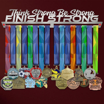 Think Strong Be Strong Finish Strong Medal Display Victory Medal Hangers®